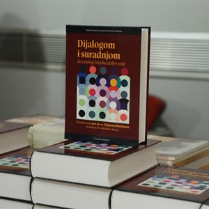 Predstavljen zbornik "Dijalogom i suradnjom do svakog čovjeka dobre volje"